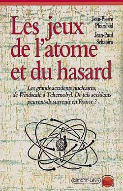 Les Jeux de l'atome et du hasard