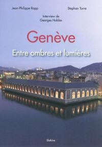 Genève : entre ombres et lumières