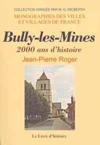 Bully-les-Mines : 2000 ans d'histoire