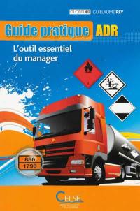 Guide pratique ADR : l'outil essentiel du manager