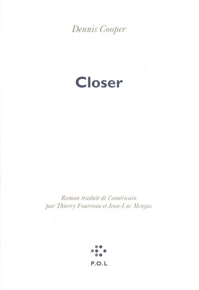 Closer