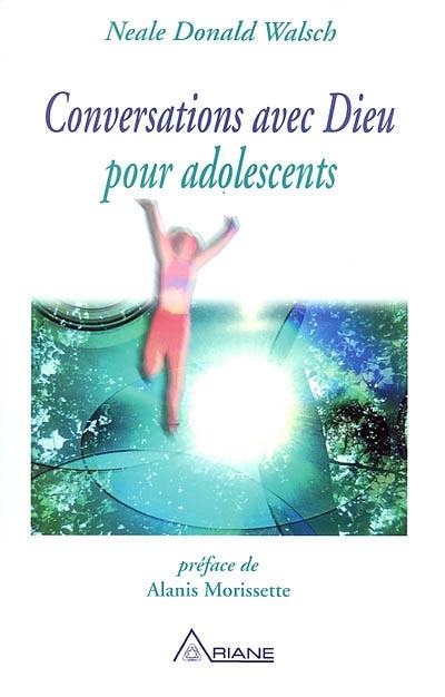 Conversations avec Dieu pour adolescents