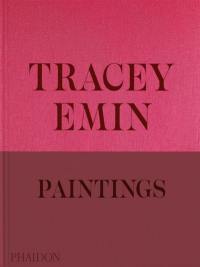 Tracey Emin : paintings