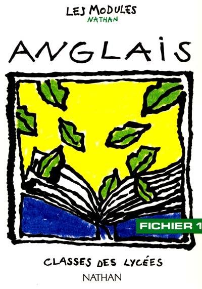 Anglais, classes des lycées, fichier 1