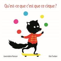 Qu'est-ce que c'est que ce cirque ?