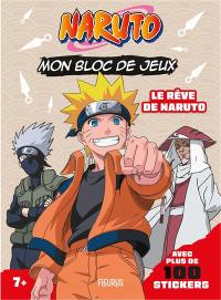 Le rêve de Naruto : mon bloc de jeux