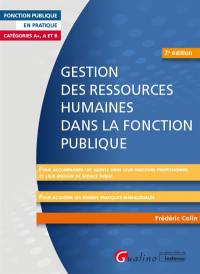 Gestion des ressources humaines dans la fonction publique : catégories A+, A et B