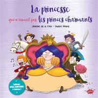 La princesse qui n'aimait pas les princes charmants