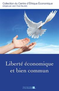 Liberté économique et bien commun