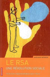 Le RSA, une révolution sociale : récit d'une expérimentation dans l'Eure