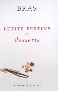 Petits festins et desserts