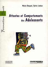 Attentes et comportements des adolescents