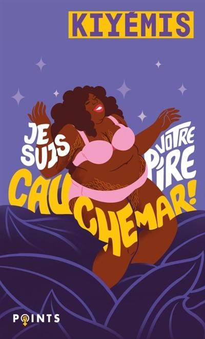 Je suis votre pire cauchemar !