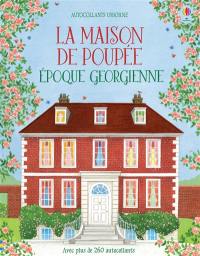 La maison de poupée époque georgienne