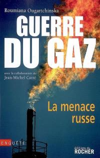 Guerre du gaz : la menace russe : document