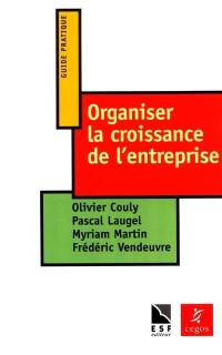 Organiser la croissance de l'entreprise