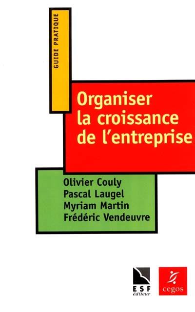 Organiser la croissance de l'entreprise