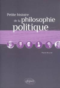 Petite histoire de la philosophie politique