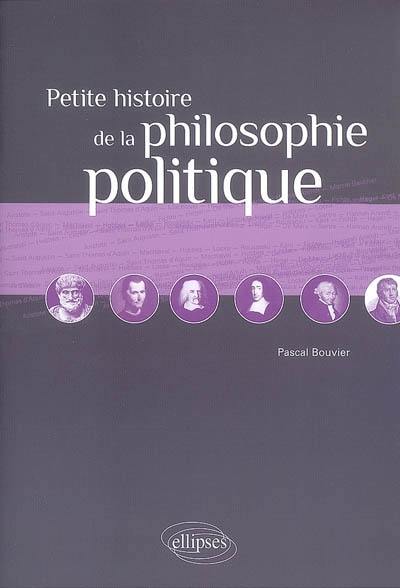 Petite histoire de la philosophie politique