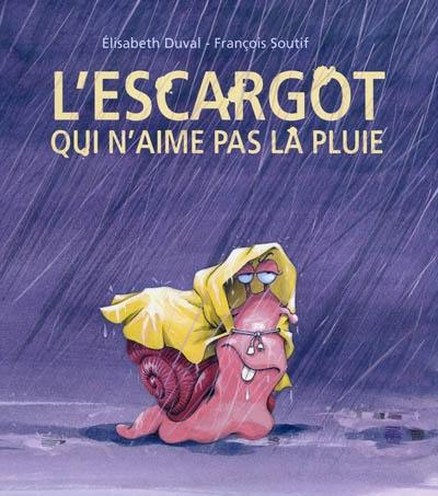 L'escargot qui n'aime pas la pluie