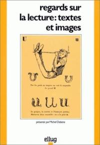 Regards sur la lecture : textes et images