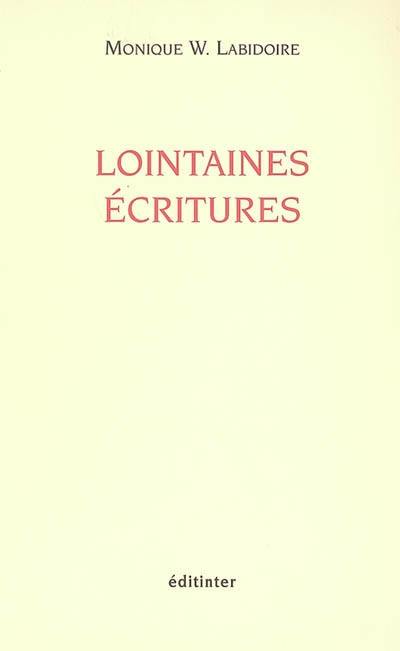 Lointaines écritures