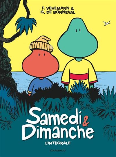 Samedi et Dimanche : intégrale