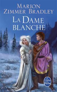 Le cycle du Trillium. Vol. 4. La dame blanche