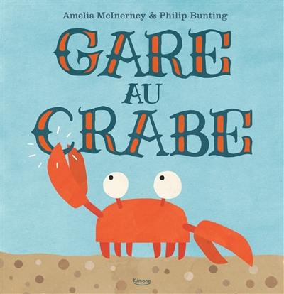 Gare au crabe