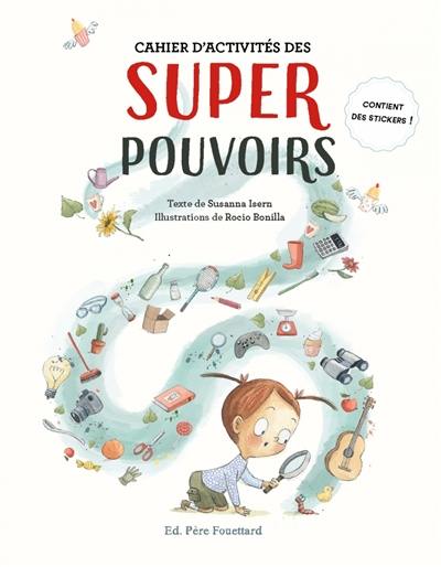 Cahier d'activités des superpouvoirs