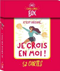 Je crois en moi ! : 52 cartes