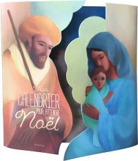 Mon calendrier pour attendre Noël