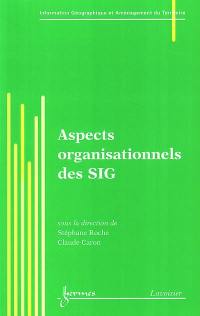 Aspects organisationnels des SIG