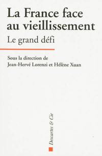 La France face au vieillissement : le grand défi