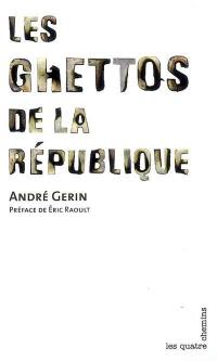 Les ghettos de la République