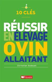 Réussir en élevage ovin allaitant