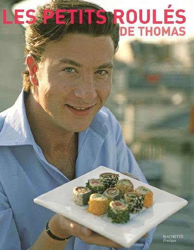 Les petits roulés de Thomas