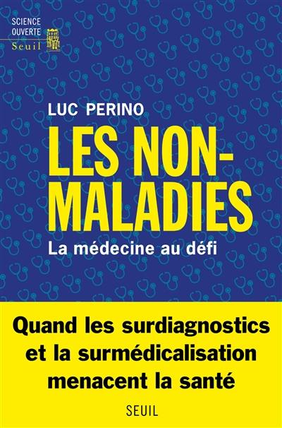 Les non-maladies : la médecine au défi