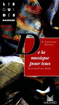 De la musique pour tous : écouter pour aimer