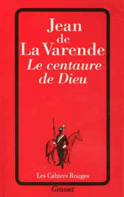 Le centaure de Dieu