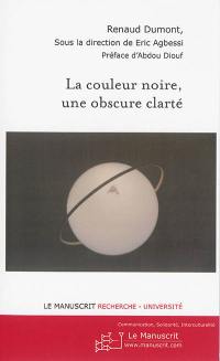 La couleur noire, une obscure clarté : communication, solidarité, interculturalité