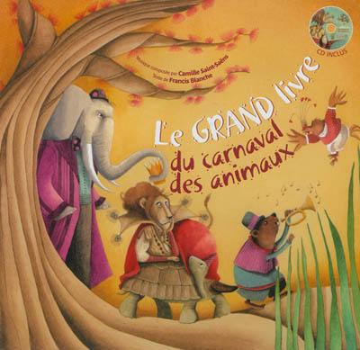 Le grand livre du Carnaval des animaux