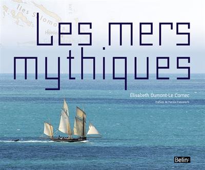 Les mers mythiques