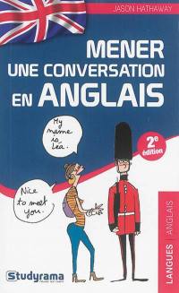 Mener une conversation en anglais