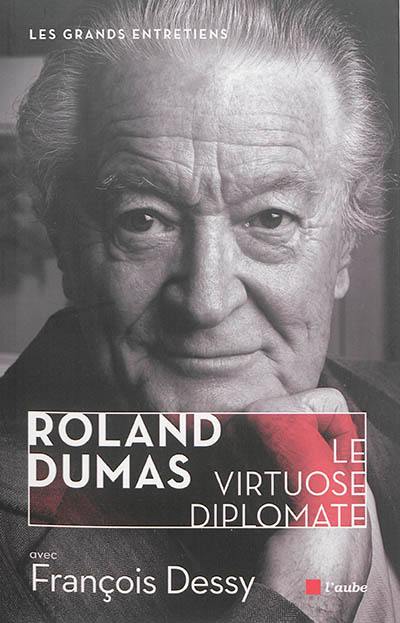 Roland Dumas, le virtuose diplomate