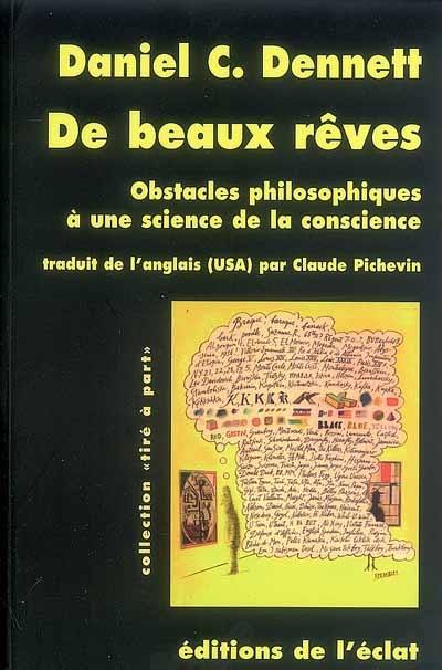 De beaux rêves : obstacles philosophiques à une science de la conscience