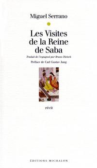 Les visites de la reine de Saba