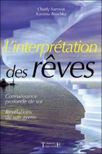 L'interprétation des rêves : connaissance profonde de soi, révélations de son avenir