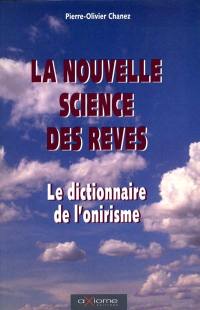 La nouvelle science des rêves