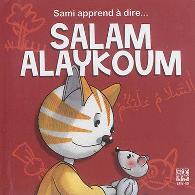 Salam alaykoum